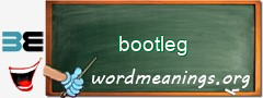 WordMeaning blackboard for bootleg